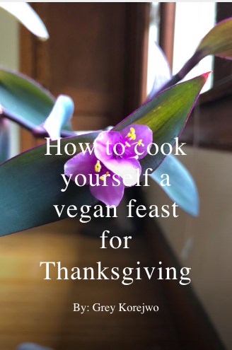 How to cook a vegan Thanksgiving feast