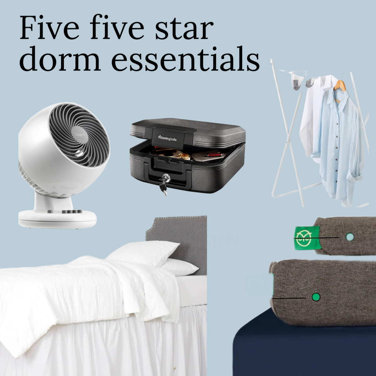 Five, five star dorm essentials